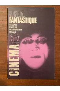 L'avant scène cinéma Spécial Fantastique Numéros 160-161