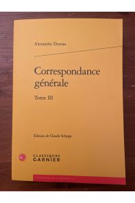 Correspondance d'Alexandre Dumas Tome III