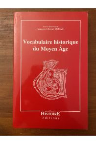 Vocabulaire historique du Moyan âge