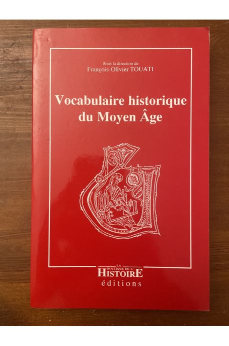 Vocabulaire historique du Moyan âge