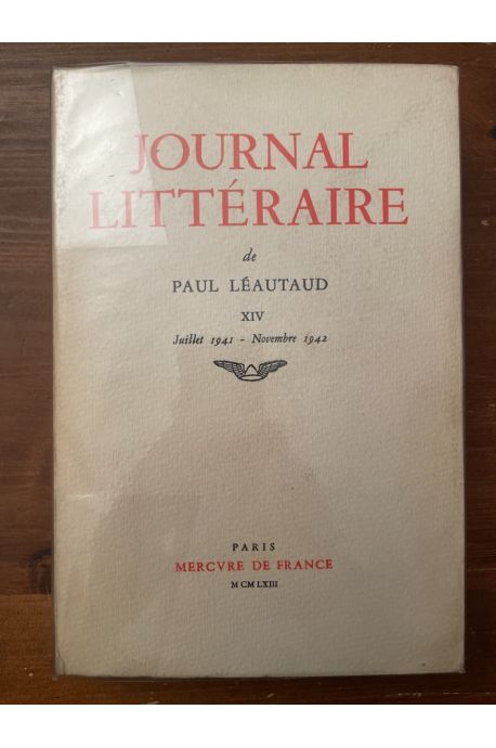 Journal littéraire Tome XIV Juillet 1941-Novembre 1942