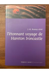 L'étonnant voyage de Hareton Ironcastle