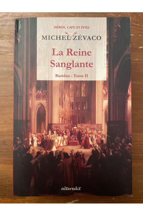 La reine sanglante, Buridan Tome II