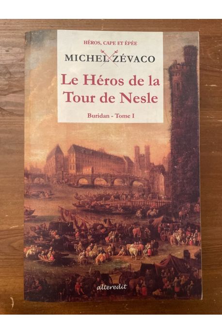 Le Héros de la Tour de Nesle - Buridan Tome 1