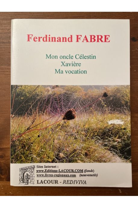 Mon oncle Célestin, Xavière, Ma vocation