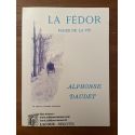 La Fédor, pages de la vie