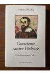 Conscience contre violence ou Castellion contre Calvin