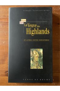 La veuve des Highlands et autres contes surnaturels