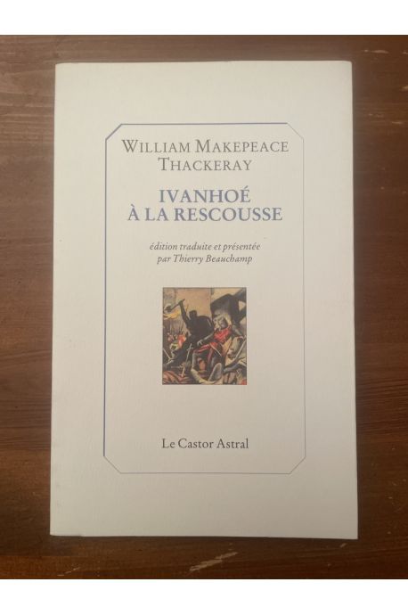 Ivanhoé à la rescousse