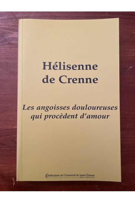 Les angoisses douloureuses qui procèdent d'amour