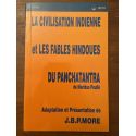 La civilisation indienne et Les fables hindoues du Panchatantra de Maridas Poullé