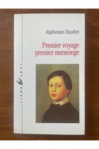 Premier voyage, premier mensonge