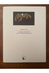 La chauve-souris dorée, suivi de La visitation irrespectueuse