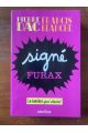Signé Furax, la lumière qui éteint