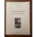 Le bastringue et autres Sketches