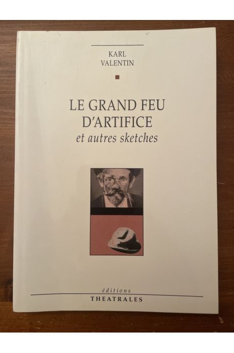 Le grand feu d'artifice at autres sketches