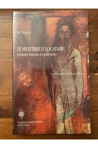Le mystérieux locataire et autres histoures d'esprits forts