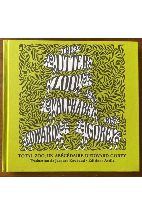 Total Zoo, un abécédaire