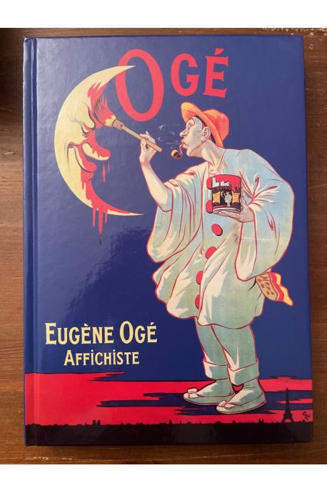 Eugène Ogé, affichiste 1861-1936