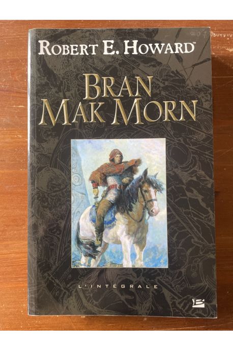 Bran Mak Morn, l'intégrale