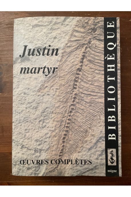 Oeuvres complètes de Justin Martyr