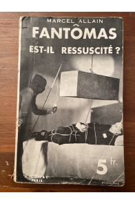Fantômas est-il ressuscité ?