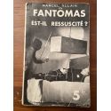 Fantômas est-il ressuscité ?