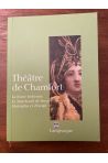 Théâtre de Chamfort, La jeune Indienne, La marchand de Smyrne, Mustapha et Zéangir