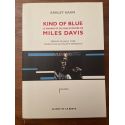 Kind of blue, le making of du chef-d'oeuvre de Miles Davis