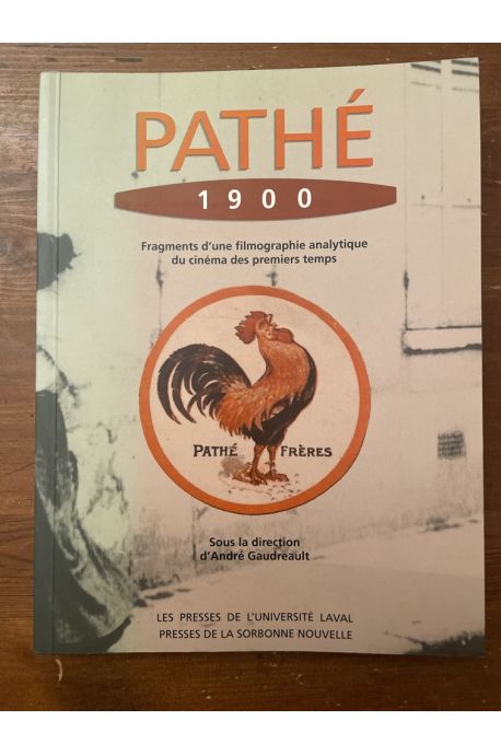 Pathé 1900, Fragments d'une filmographie analytique du cinéma des premiers temps