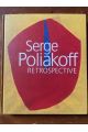 Serge Poliakoff, Rétrospective