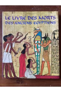 Le livre des morts des anciens egyptiens