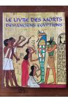 Le livre des morts des anciens egyptiens