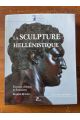 La sculpture hellénistique, Tome 1, Formes, thèmes et fonctions