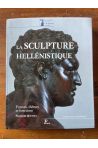La sculpture hellénistique, Tome 1, Formes, thèmes et fonctions