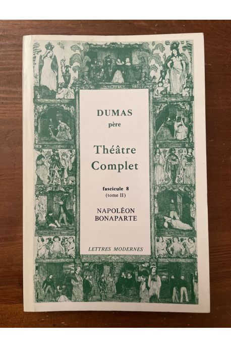 Théâtre complet fascicule 8 (tome II) Napoléon Bonaparte