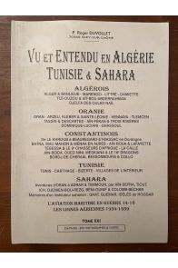 Vu Et Entendu En Algérie, Tunisie Et Sahara