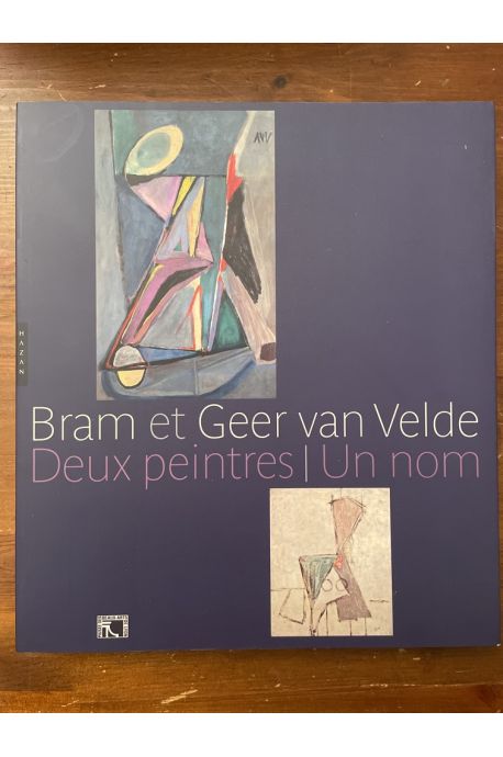 Bram et Geer Van Velde, deux peintres, un nom