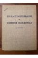 Les eaux souterraines de l'Afrique Occidentale, avec un envoi de l'auteur
