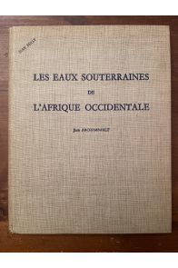 Les eaux souterraines de l'Afrique Occidentale, avec un envoi de l'auteur
