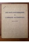 Les eaux souterraines de l'Afrique Occidentale, avec un envoi de l'auteur