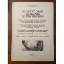 Alger et Oran le Sahara le Sud tunisien