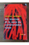 Les sources et le sens du communisme russe
