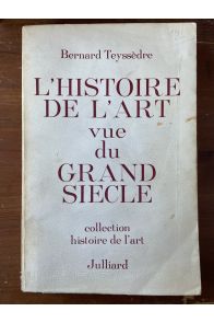L'Histoire de l'art vue du Grand Siècle