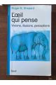 L'oeil qui pense, Visions, Illusions, Perceptions