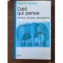 L'oeil qui pense, Visions, Illusions, Perceptions