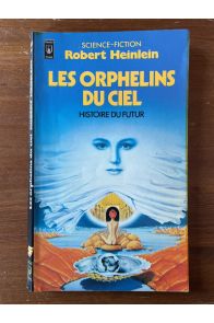 Les orphelins du ciel, Histoire du futur
