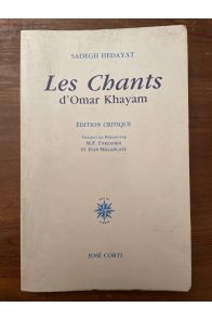Les chants d'Omar Khayam, édition critique