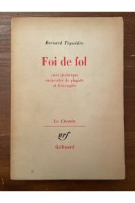 Foi de fol, récit drôlatique enchevêtré de plagiats et d'exemples