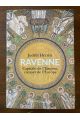 Ravenne, Capitale de l'Empire, creuset de l'Europe